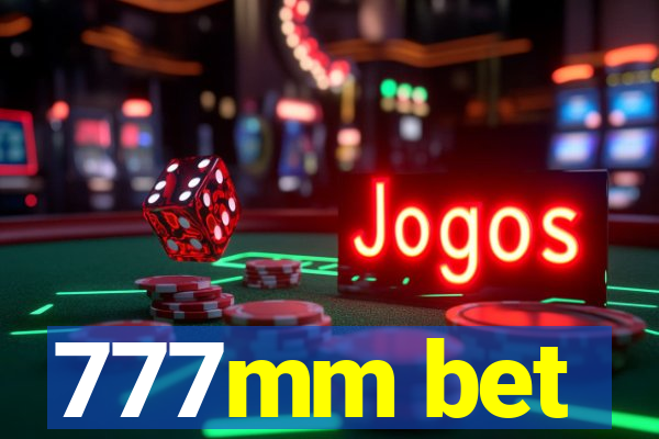 777mm bet
